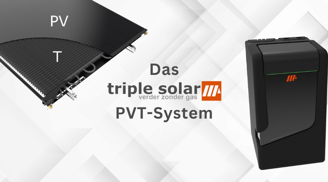 Das Triple Solar PVT-System: Eine Revolution in Erneuerbarer Energie
